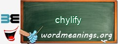 WordMeaning blackboard for chylify